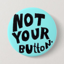 Nicht das Button-Button Button