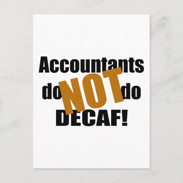 Nicht Decaf - Buchhalter Postkarte (Vorderseite)