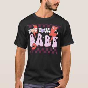 Nicht dein Babe Retro sarkastischer Anti-Valentins T-Shirt