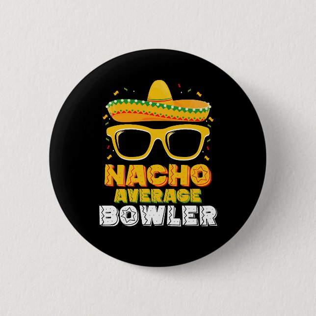 Nicht dein durchschnittlicher Bowler Cinco De Mayo Button (Vorderseite)