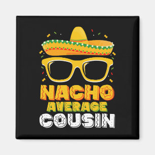 Nicht dein durchschnittlicher Cousin Familien Cinc Magnet