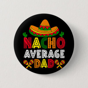 Nicht dein durchschnittlicher Vater Cinco de Mayo  Button