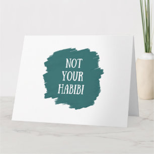 Nicht dein Habibi Karte