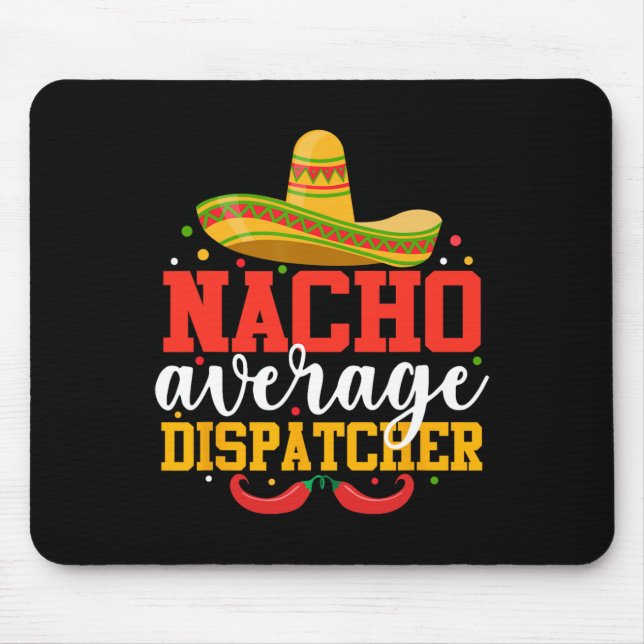 Nicht der durchschnittliche Dispatcher, lustiger m Mousepad (Vorne)