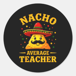 Nicht der durchschnittliche Lehrer Cinco De Mayo F Runder Aufkleber