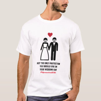 Nicht der einzige Schutz | Hochzeitssorn T-Shirt