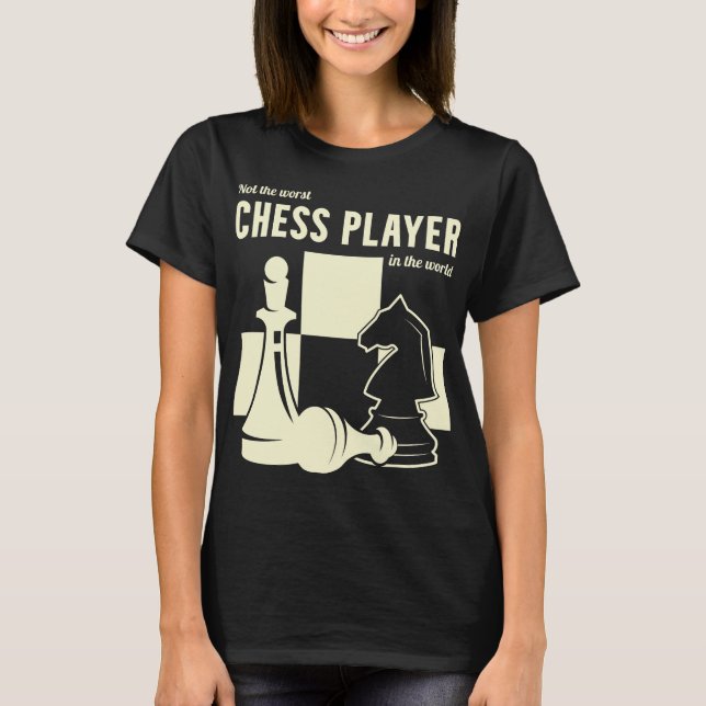 Nicht der schlimmste Schachspieler der Welt T-Shirt (Vorderseite)