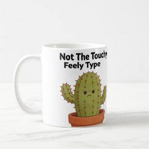 Nicht der Typ Kaktus, der kuschelt Lustiger Intr Kaffeetasse