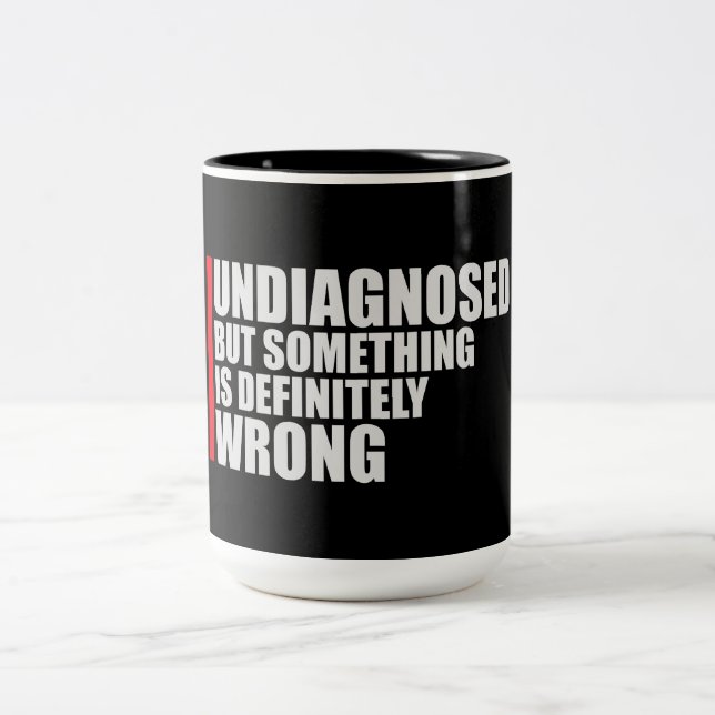 Nicht diagnostiziert, aber etwas stimmt definitiv  zweifarbige tasse (Mittel)