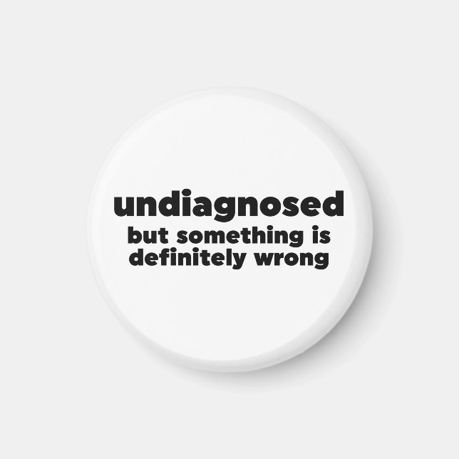 Nicht diagnostiziert, aber irgendetwas ist definit magnet (Vorne)