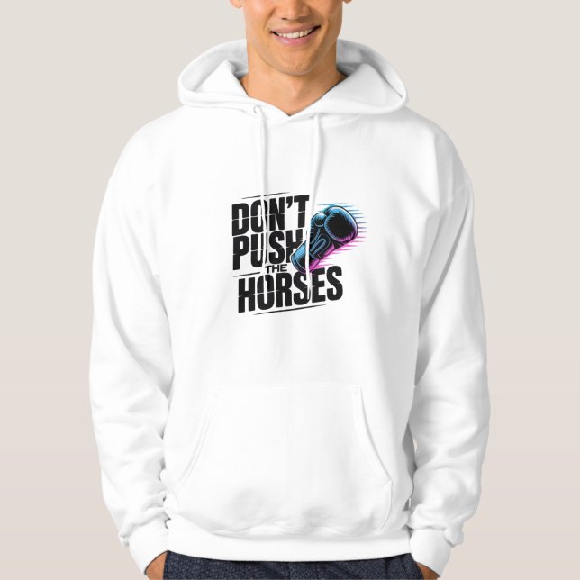 Nicht die Pferde stürzen Hoodie (Vorderseite)