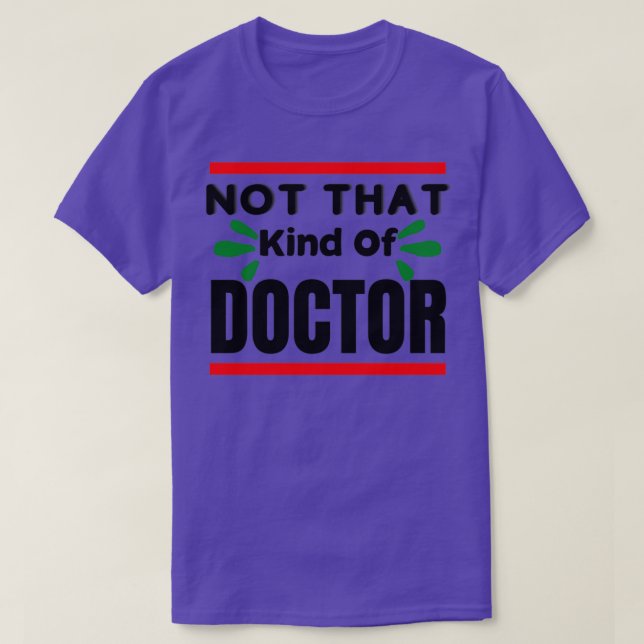 Nicht diese Art von Arzt essenziell 2 T-Shirt (Design vorne)