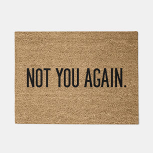 Nicht du noch einmal fußmatte