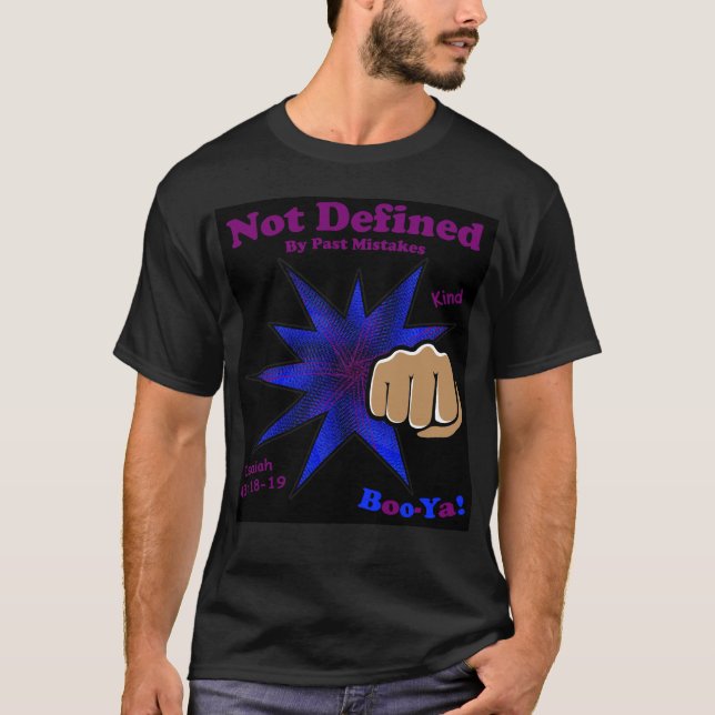 Nicht durch vergangene Fehler wie T-Shirt definier (Vorderseite)