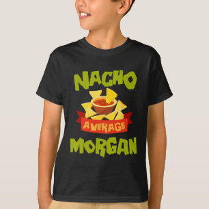 Nicht durchschnittliche Morgan lustiger Geburtstag T-Shirt