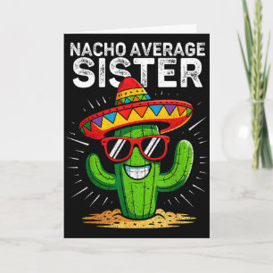 Nicht durchschnittliche Schwester lustig cinco de Karte