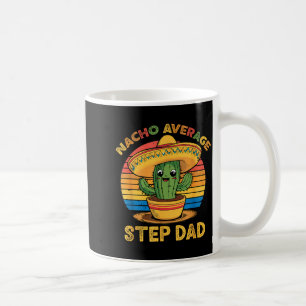 Nicht durchschnittlicher Stiefvater mexikanischer Kaffeetasse