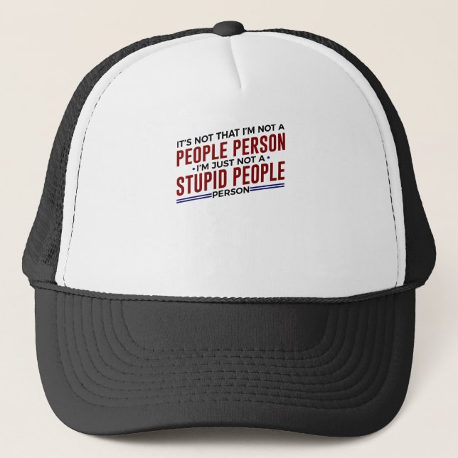 Nicht ein dummes Leute-Personen-Licht Truckerkappe (Vorderseite)
