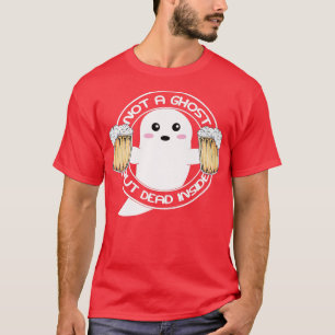 Nicht ein Geist, sondern ein totes Halloween für G T-Shirt