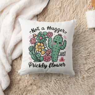 Nicht ein Hugger nur eine prickelnde Blume Niedlic Kissen