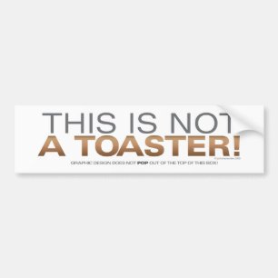 Nicht ein Toaster Autoaufkleber