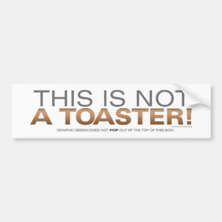 Nicht ein Toaster Autoaufkleber