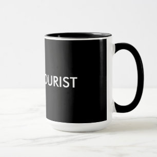 Nicht ein Tourist Tasse