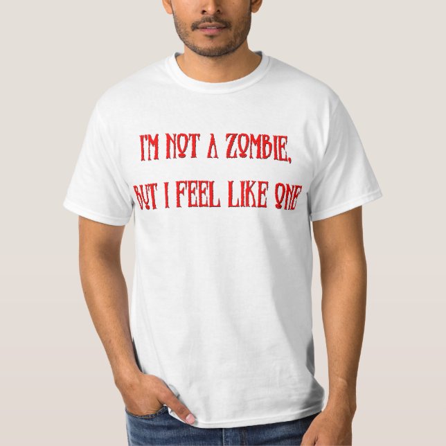 Nicht ein Zombie T-Shirt (Vorderseite)