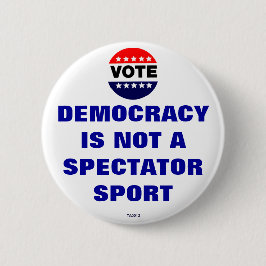 Nicht ein Zuschauersport - Knopf Button