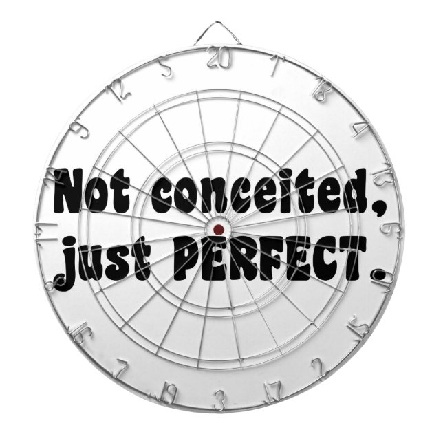 Nicht eingebildet, nur perfekt dartscheibe (vorne)