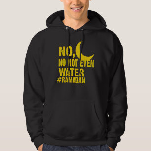 Nicht einmal das Wasser, das den muslimischen Rama Hoodie