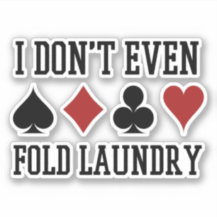 Nicht einmal den Poker Wäscherei Funny Cards falte Aufkleber