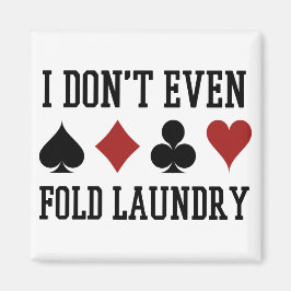 Nicht einmal den Poker Wäscherei Funny Cards falte Magnet