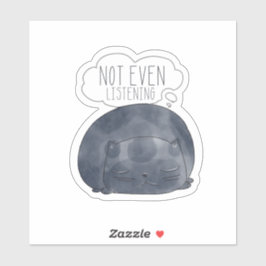 Nicht einmal Kitty hören Aufkleber