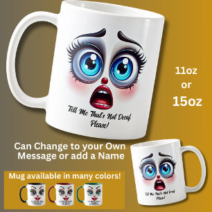Nicht Entkoffeiniert, Bitte!,  Fantastische Augen  Kaffeetasse