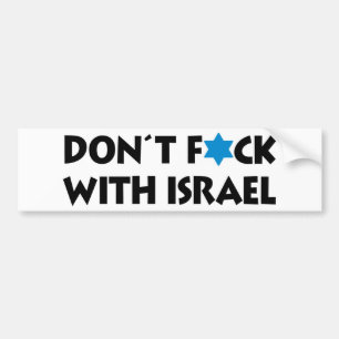 Nicht F*ck mit Israel - jüdischer Staatsstolz Autoaufkleber