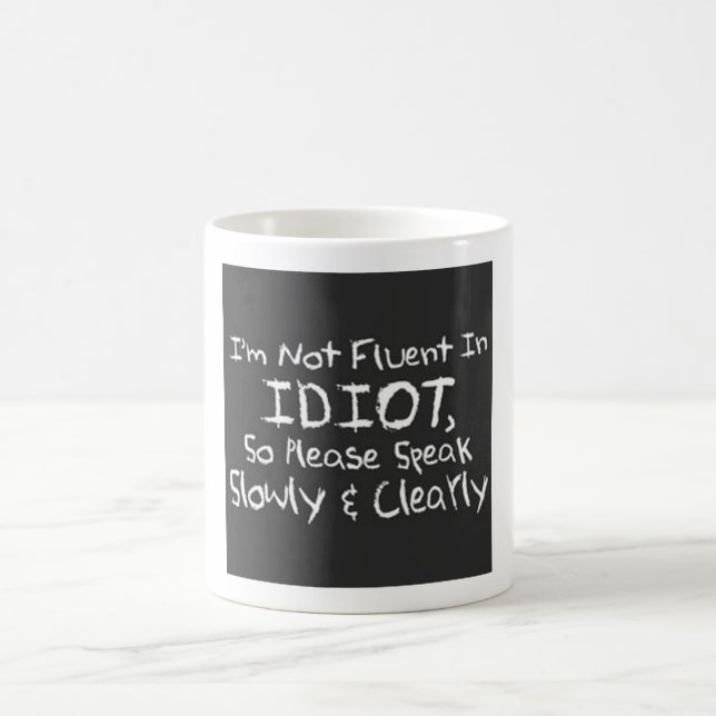 Nicht fließend im Idioten Kaffeetasse (Mittel)