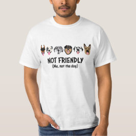 Nicht freundlich mich nicht der Hund lustig T-Shirt