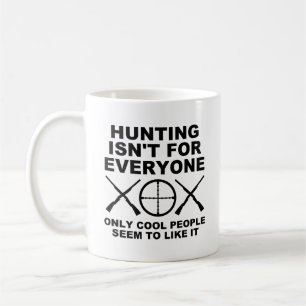 Nicht für alle lustige Jagd Tasse