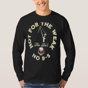 Nicht für die Schwachen, das ist nicht 9 5 1 T-Shirt
