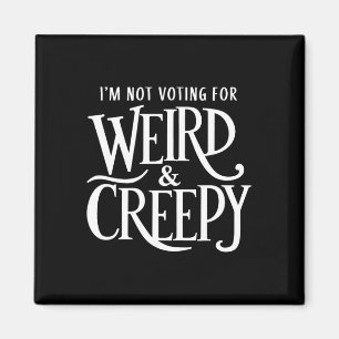 Nicht für komisch stimmen, sondern für Creepy. Vot Magnet