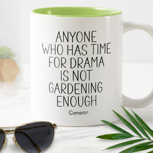 Nicht genug Pflanzen gärtnern Humorvoll Lustig Zweifarbige Tasse
