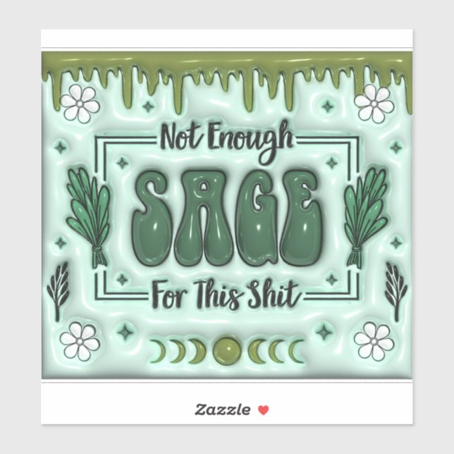 Nicht genug Sage Aufkleber (Blatt)