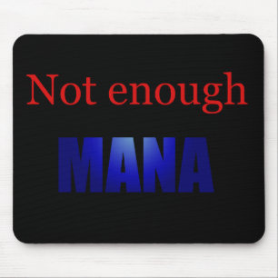 Nicht genügend mana Schwarzes Mousepad