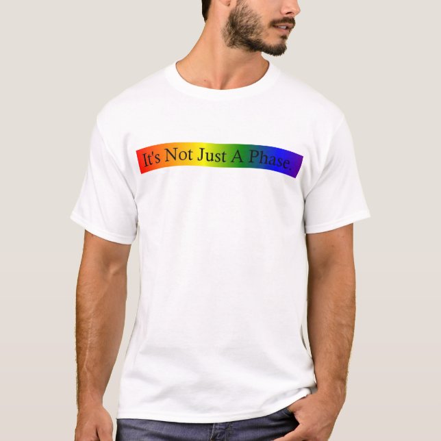 nicht gerade eine Phase T-Shirt (Vorderseite)