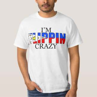 Nicht gerade verrückt, Im Flippin verrückt! T-Shirt