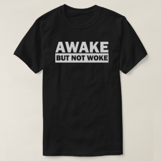 Nicht Geweckt | Redefreiheit T-Shirt