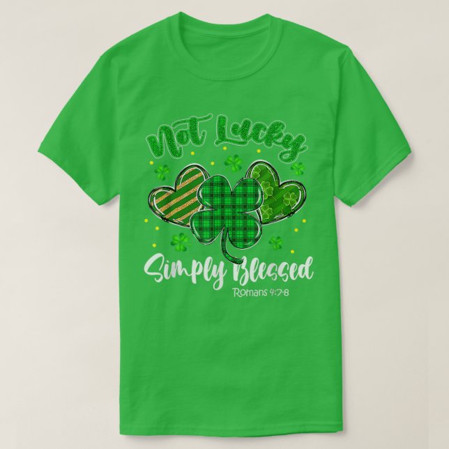 Nicht glücklich, einfach gesegnet Christlich St Pa T-Shirt (Design vorne)