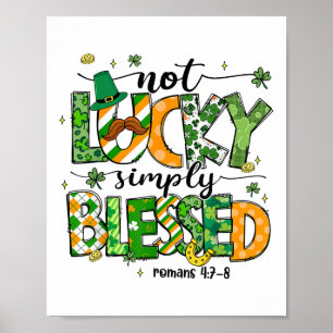 Nicht glücklich einfach gesegnet St Patricks Day F Poster