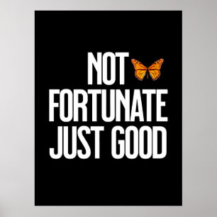 Nicht Glücklich, Nur Gut Monarch Schmetterling Zit Poster